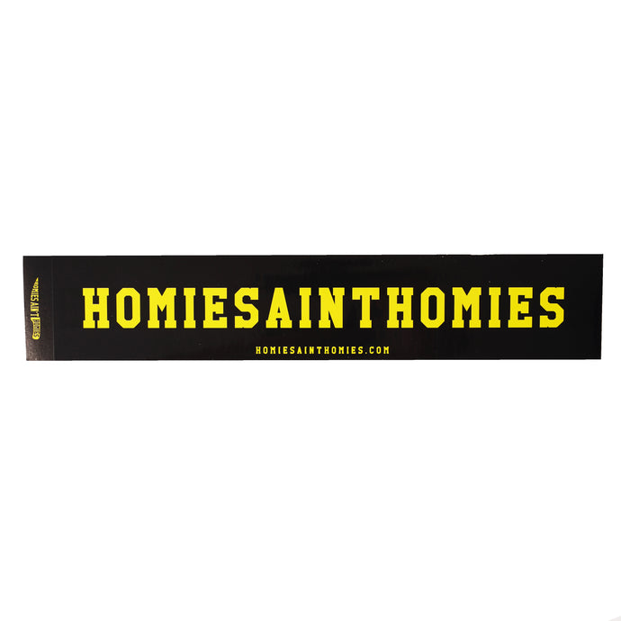 Homies Ain't Homies Box Logo Sticker