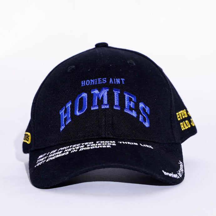 Homies Aint Homies Strapback hat
