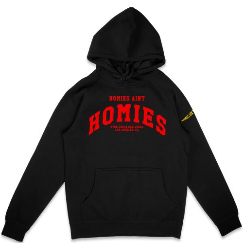 Homies Ain't Homies Text Logo (Red) Pullover Hoodie